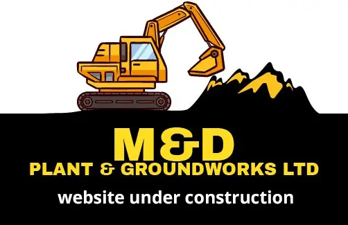 M&D Plant & Groundworks Ltd